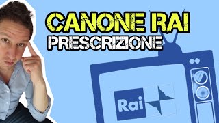 CANONE RAI Quando scatta la PRESCRIZIONE [upl. by Eirrod414]