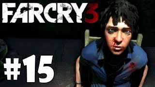 Far Cry 3 Part15 ไม่อยากแพ้ต้องแถไป [upl. by Igor]