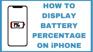 How to Display Battery Percentage on iPhone  Quick and Easy Guide [upl. by Anivlem64]