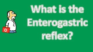 What is the Enterogastric reflex   Top and Best Health Channel [upl. by Barb]