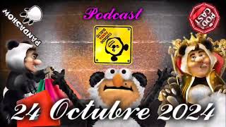 24 Octubre 2024 El Panda Show Podcast [upl. by Enra]