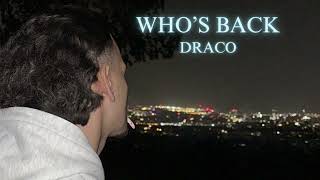 Draco  Who‘s Back  prod by 16Viktory [upl. by Anolla]