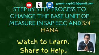 SAP S4 HANA Step by Step process to change the Base Unit of measure in SAP ECC and S4 HANA [upl. by Odlavso483]