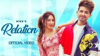 Relation  Nikk Ft Mahira Sharma  Nikk Music  latest Punjabi song 2023 [upl. by Knepper]