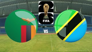 LIVE ZAMBIA VS TANZANIA 01  TAZAMA MECHI LIVE  WATCH MATCH LIVE  WORLD CUP QUALIFIERS CAF 2024 [upl. by Nnaecarg519]