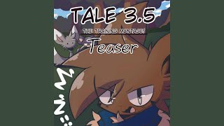 Tale 3 5 Teaser [upl. by Didi617]