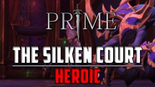 Prime VS The Silken Court Heroic [upl. by Aicilaanna]