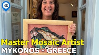 Mykonos Greece  Meet a Master Mosaic Artist [upl. by Ahsoek219]