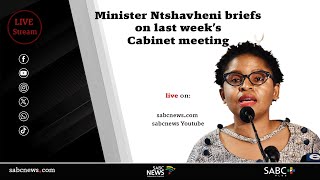 Minister Ntshavheni briefs the media on the last cabinet meeting [upl. by Ydniahs75]