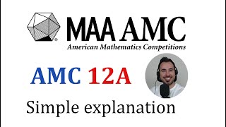 AMC 12A 2022 Full Solution Guide [upl. by Eiuqnimod]