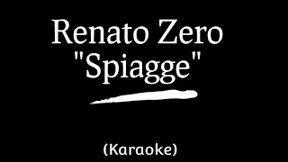 quotSpiaggequot Renato Zero Karaoke [upl. by Tonina505]