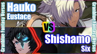 GBVS 4K Granblue Fantasy Versus Rank match Hauko Eustace vs Shishamo Six [upl. by Hsetih]