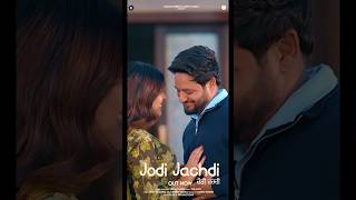 Jodi Jachdi  Sajjan Adeeb  Geet Goraaya  punjabisong [upl. by Sonitnatsnok]