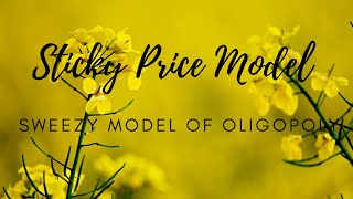 STICKY PRICE MODEL OF OLIGOPOLY oligopoly kinkeddemandcurve pricestickiness microeconomics [upl. by Avehsile807]