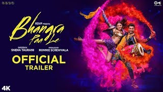 Bhangra Paa Le Official Trailer  Sunny Kaushal Rukshar Dhillon  Sneha Taurani  2019 Trailer [upl. by Elset]