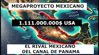 El Istmo de Tehuantepec El Paso Estratégico de México que Cambiará el Futuro del Comercio [upl. by Meyer293]