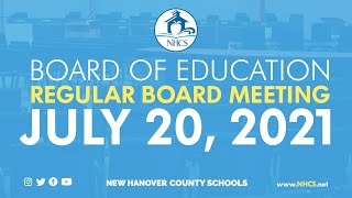 NHCS Board of Education Regular Board Meeting  July 20 2021 [upl. by Anu]