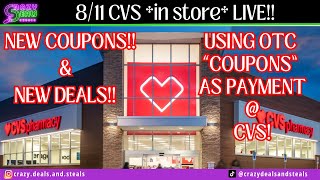 811 CVS in store LIVE NEW CVS DEALS  USING OTC “COUPONS” AS PAYMENT AT CVS 811 CVS HAUL [upl. by Nosreve707]