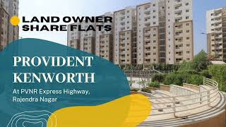 PROVIDENT KENWORTH rajendranagar hyderabad 2BHK and 3BHK ready to move gated cummunity apartments [upl. by Aeslek]