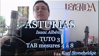 Asturias Leyenda  Tuto 3  mesures 4 à 8  TAB  Guitare Débutant et Avancé  Isaac Albéniz [upl. by Yzeerb]