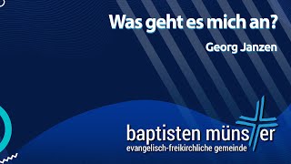 Was geht es mich an  Baptisten Münster [upl. by Anival]