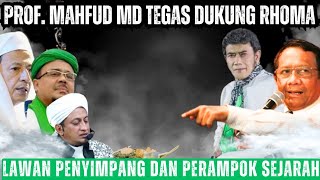 Dukungan Prof Mahfudz MD Terhadap H Rhoma Irama Dalam Hal Nasab Habaib [upl. by Marylynne]