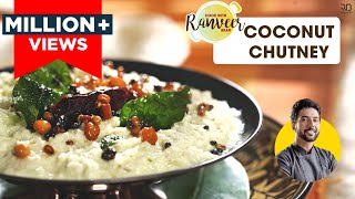 साउथ इंडियन नारियल चटनी  Coconut Chutney  Idli Dosa Chutney  how to break coconut  Chef Ranveer [upl. by Howlend167]