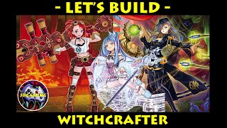 Lets Build  Witchcrafter  YuGiOh How to Play Witchcrafter Guide Deck Profile November 2020 [upl. by Margret]