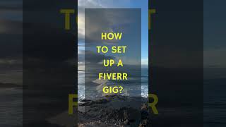 Fiverr Jobs For Beginners How to set up a Fiverr gig [upl. by Adamson]