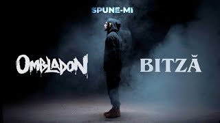 Ombladon feat Bitza  Spunemi Videoclip Oficial [upl. by Herwig]