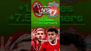 APUESTAS CHAMPIONS MILAN VS LIVERPOOL  PRONÓSTICOS FUTBOL HOY  APUESTAS FÚTBOL HOY  VICOBETS [upl. by Naval]