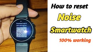 How to reset Noise smartwatch Noise smartwatch ko reset kaise kare  💯 [upl. by Homerus]