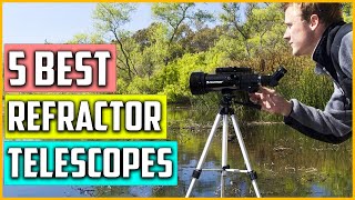 The 5 Best Refractor Telescopes Reviews 2023 [upl. by Cirnek]