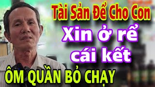 Đại Gia Tài Sản Để Cho Con Xin Ở Rể Cái Kết Ôm Quần Bỏ Chạy Luôn [upl. by Ha100]