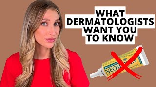 10 Things Dermatologists Want You to Know Stop Using Neosporin Acne and Hygiene amp More [upl. by Weiman]