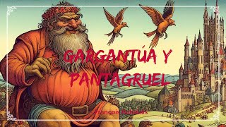 GARGANTÚA Y PANTAGRUEL  RESUMEN COMPLETO [upl. by Rolanda]