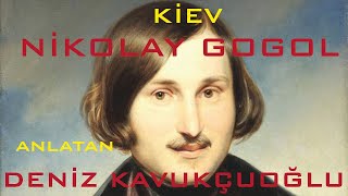 Kentler ve Gölgeler  Kiev  Gogol Deniz Kavukçuoğlu [upl. by Bander]