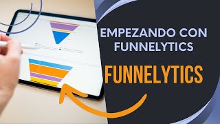 FUNNELYTICS La Clave para Desentrañar tus Embudos [upl. by Veronique288]