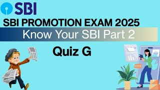 SBI TO amp JMGS1 PROMOTION EXAM 2025  Know Your SBI Part 2 [upl. by Htessil309]