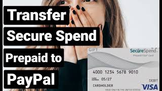 How to send funds from SECURESPEND debit Gift Card to PayPal Balance 2021 [upl. by Keever]