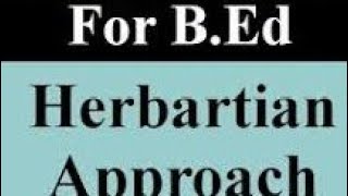 Lesson plan Herbartian approach with example beddetailing [upl. by Arob]