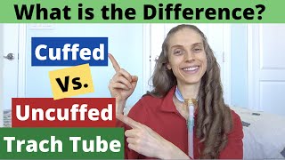 Cuffed vs Uncuffed Tracheostomy Tube What is the Difference [upl. by Warfourd]