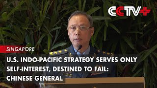 US IndoPacific Strategy Serves Only SelfInterest Destined to Fail Chinese General [upl. by Paske]