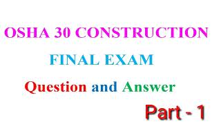 OSHA 30 CONSTRUCTION NAL EXAMQestion and Answer [upl. by Nilorac]