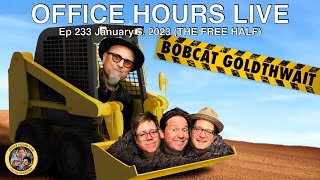 Bobcat Goldthwait Office Hours Live Ep 233 [upl. by Stoeber]