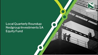 Investing 2023  Invest South Africa  Nedbank  Nedgroup Investments SA Equity Fund [upl. by Asirehc]