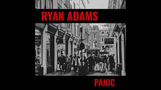 Ryan Adams  Panic The Smiths Cover [upl. by Ybbed]