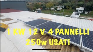 IMPIANTO FOTO VOLTAICO 12V 1 KW SEMPLICE ECONOMICO 2A Parte [upl. by Ancalin175]