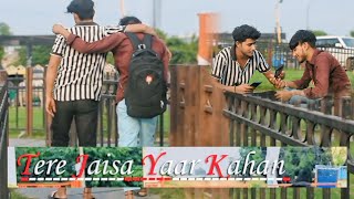 Tera jaisa yaar kahanheart touching sad storyby satish09friendship dosti love [upl. by Nauwaj654]