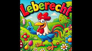 Leberechts Abenteuer  Ein Kinderlied [upl. by Nelyt]